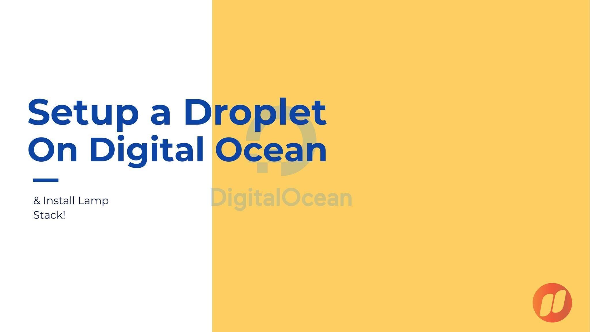 Setup Droplets on Digital Ocean